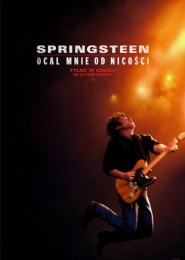 Springsteen: Ocal mnie od nicości