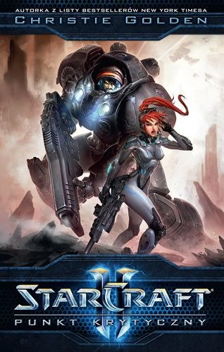 StarCraft II: Punkt Krytyczny - polska okładka powieści /materiały prasowe