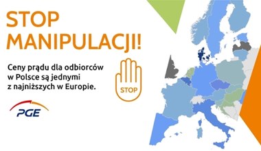 „Stop manipulacji!” - PGE startuje z kampanią informacyjną dotyczącą cen energii 