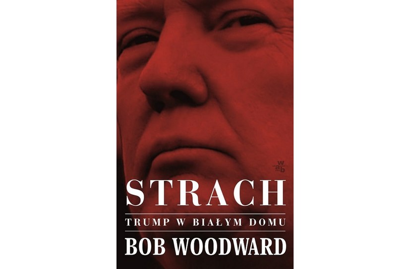 "Strach" - okładka książki Boba Woodwarda /materiały prasowe
