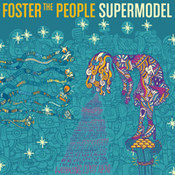 Foster The People: -Supermodel