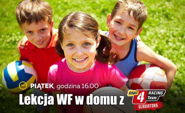 Świetna zabawa i ruch bez wychodzenia z domu. WF dla dzieci z RMF4RT Gladiators 