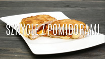 Sznycle z pomidorami – wyborny przepis