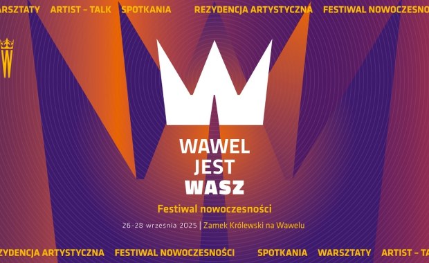 Sztuka, światło i magia. Festiwal "Wawel jest Wasz!" zaprasza