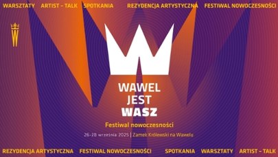 Sztuka, światło i magia. Festiwal "Wawel jest Wasz!" zaprasza