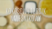 Szybki i tani kokosowy torcik naleśnikowy