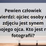 Ta zagadka rozkłada na łopatki. Kluczowa jest jedna informacja
