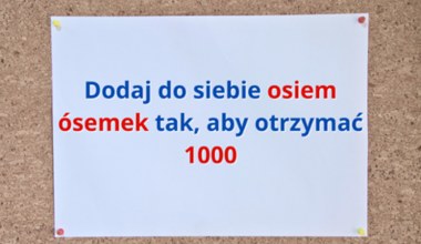 Ta zagadka wymaga nieszablonowego myślenia. Pokaż, że potrafisz!