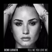 Demi Lovato: -Tell Me You Love Me