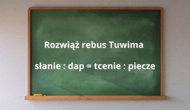 Ten rebus jest inny niż wszystkie. Trzeba pogłówkować