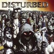 Disturbed: -Ten Thousand Fists
