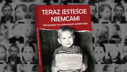 "Teraz jesteście Niemcami" w księgarniach 