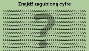 Test na spostrzegawczość: W gąszczu liter zgubiła się cyfra. Potrafisz ją odnaleźć?