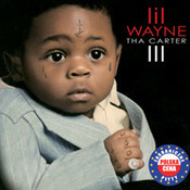 Lil Wayne: -Tha Carter III