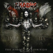 Exodus (USA): -The Atrocity Exhibition... Exhibit A