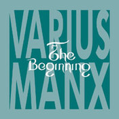 Varius Manx: -The Beginning (reedycja)