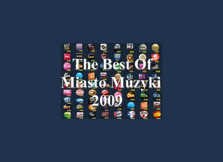 The Best Of Miasto Muzyki 2009 /