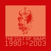 The Cult Of Snap! 1990>>2003