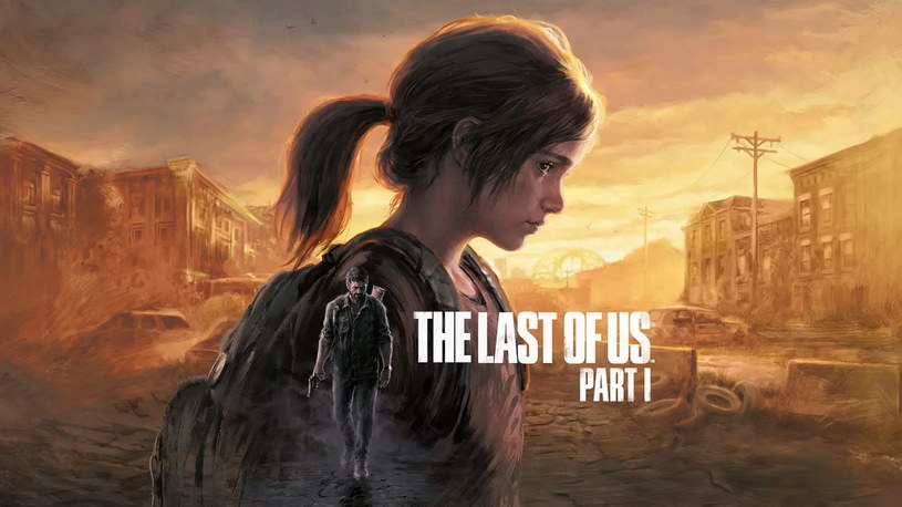 The Last of Us Part I /materiały prasowe
