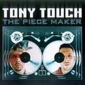 Tony Touch: -The Piece Maker