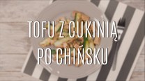 Tofu z cukinią po chińsku - szybki przepis