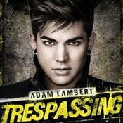 Adam Lambert: -Trespassing