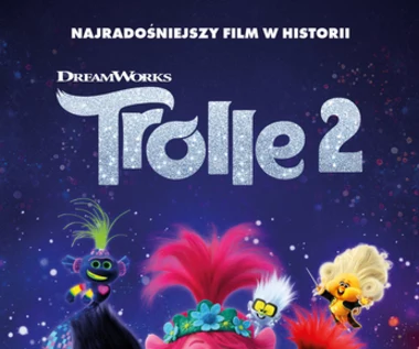 "Trolle 2": Gdzie obejrzeć przedpremierowo?