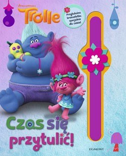 Trolle. Czas się przytulić /materiały prasowe