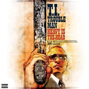 T.I.: -Trouble Man: Heavy Is The Dead