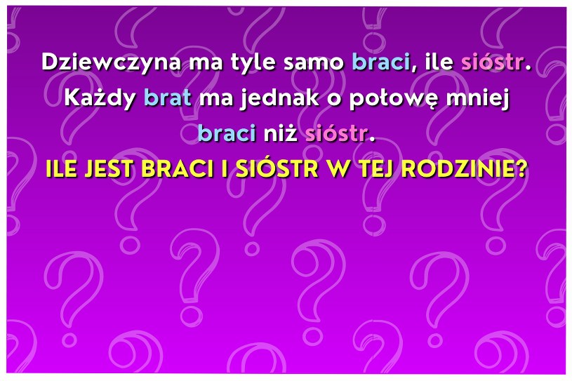 Trudna zagadka o rodzeństwie. Tylko inteligentni wpadną na rozwiązanie 