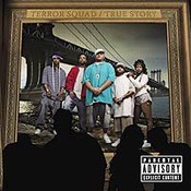 Terror Squad: -True Story