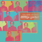 Truly Madly Completely - The Best Of Savage Garden