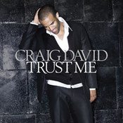 Craig David: -Trust Me