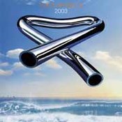 Mike Oldfield: -Tubular Bells 2003