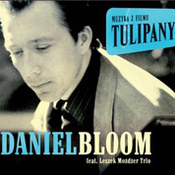 Daniel Bloom: -Tulipany