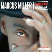 Marcus Miller: -Tutu Revisited