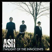 Ash: -Twilight Of The Innocents