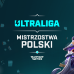 Ultraliga TFT – podsumowanie drugiego etapu