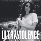 Lana Del Rey: -Ultraviolence