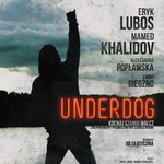 "Underdog" triumfuje w kinach w Polsce 