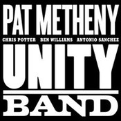 Pat Metheny: -Unity Band