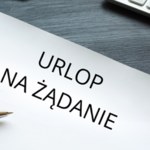 Urlop na żądanie. Ile dni mogę zgłosić szefowi?