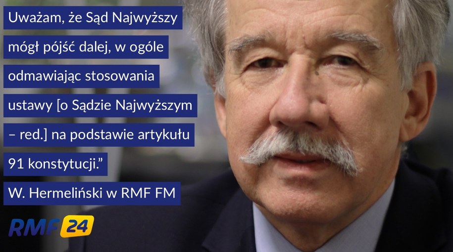 "Uważam, że Sąd Najwyższy mógł pójść dalej". /RMF FM /RMF FM