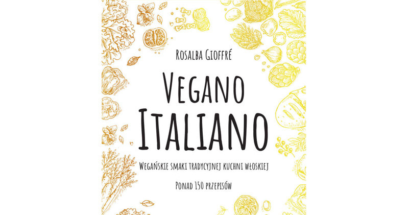 "Vegano Italiano" /materiały prasowe