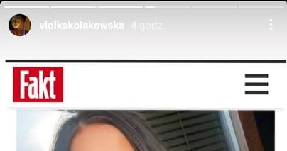 Viola Kołakowska InstaStories:  instagram.com/violkakolakowska/ /Screen z InstaStory  /East News