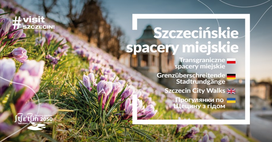 W czterech językach odbywać będą się w tym sezonie spacery po Szczecinie z przewodnikiem. /Żegluga Szczecińska Turystyka Wydarzenia /