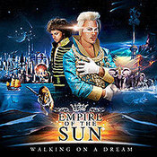 Empire Of The Sun: -Walking On A Dream
