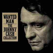 Wanted Man: The Johnny Cash Collection