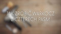 Warkocz z czterech pasm - krok po kroku