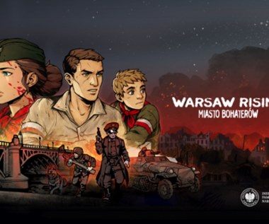 Warsaw Rising - edukacyjna gra o Powstaniu Warszawskim dostępna za darmo